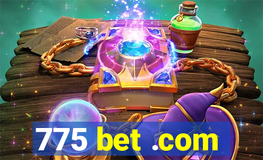 775 bet .com